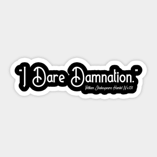 I Dare Damnation Sticker